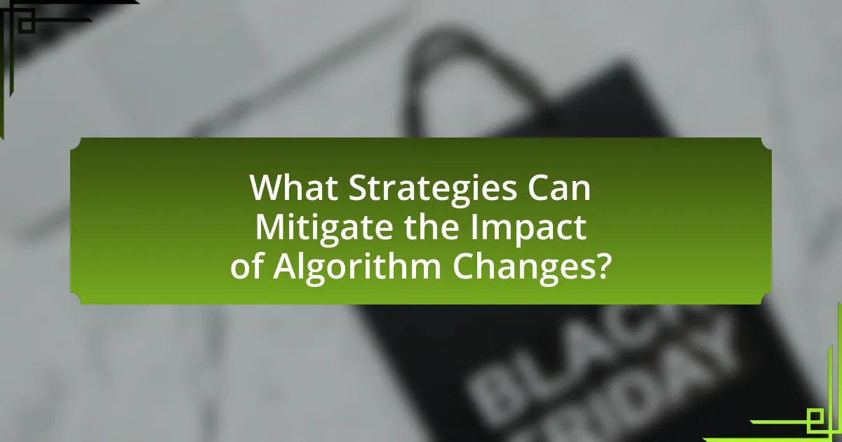 What Strategies Can Mitigate the Impact of Algorithm Changes?